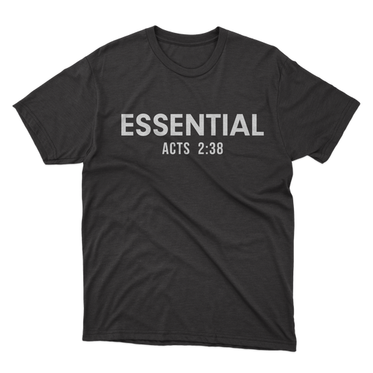 ESSENTIAL ACTS 2:38 TEE